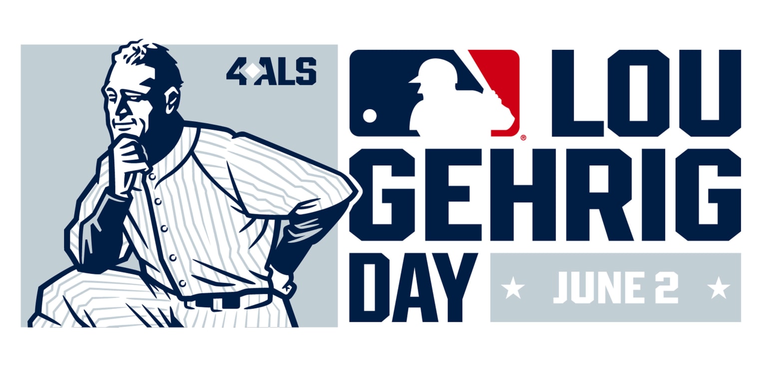 Illustration of Lou Gehrig in a baseball uniform with text reading "4 ALS Lou Gehrig Day June 2" and an MLB logo.